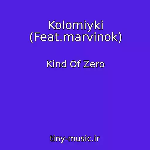 کاور آهنگ Kolomiyki (Feat.marvіnok) از Kind Of Zero