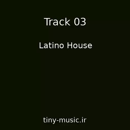 کاور آهنگ Track 03 از Latino House