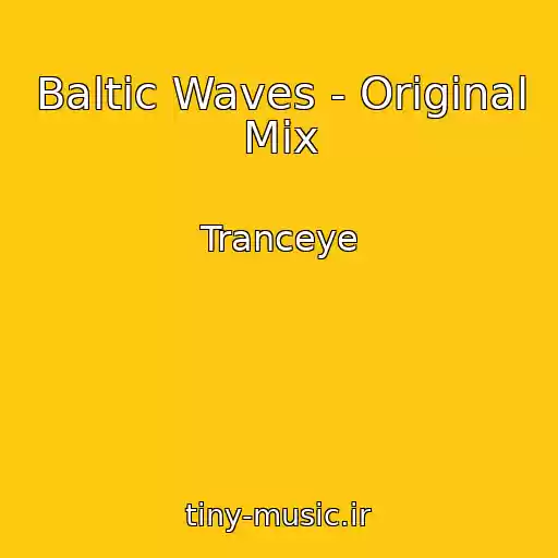 کاور آهنگ Baltic Waves - Original Mix از Tranceye