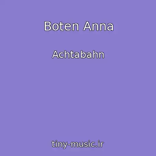 کاور آهنگ Boten Anna از Achtabahn