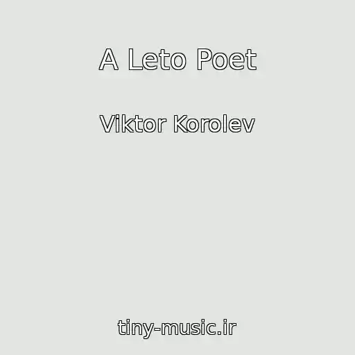 کاور آهنگ A Leto Poet از Viktor Korolev
