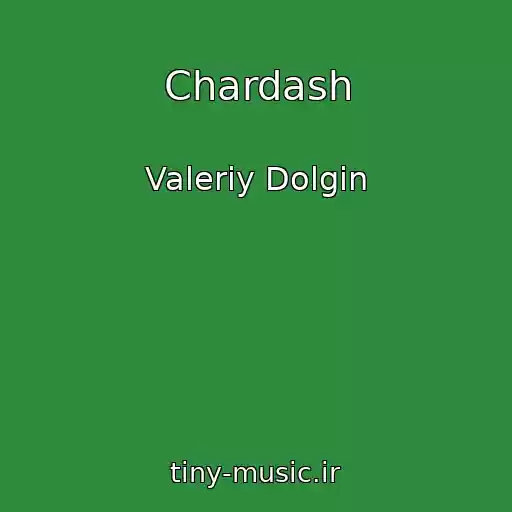 کاور آهنگ Chardash از Valeriy Dolgin