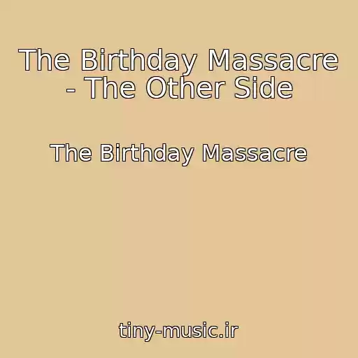 کاور آهنگ The Birthday Massacre - The Other Side از The Birthday Massacre