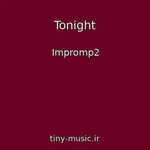 کاور آهنگ Tonight از Impromp2