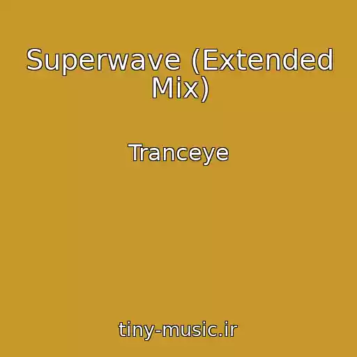 کاور آهنگ Superwave (Extended Mix) از Tranceye