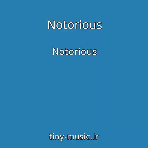 کاور آهنگ Notorious از Notorious