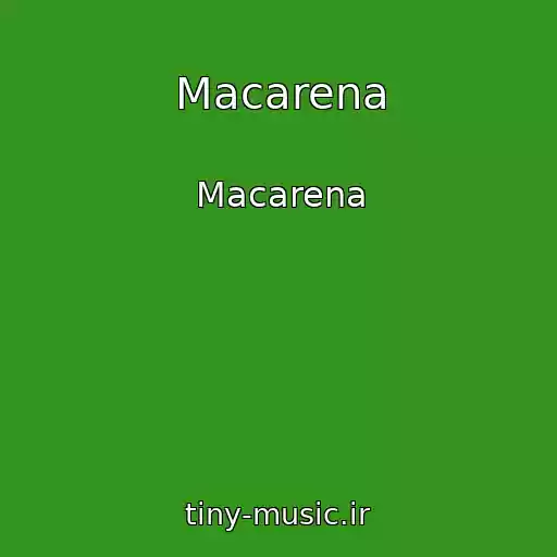 کاور آهنگ Macarena از Macarena