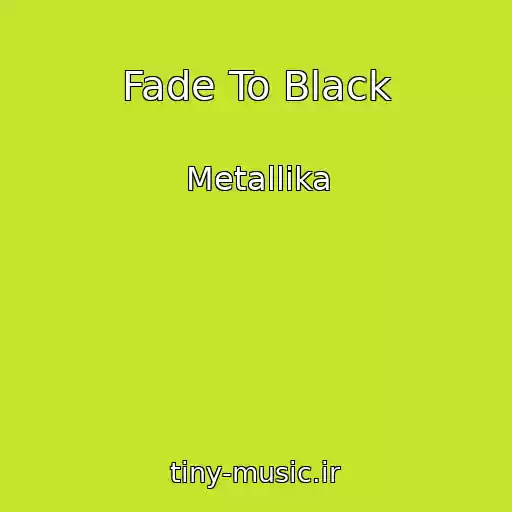 کاور آهنگ Fade To Black از Metallika