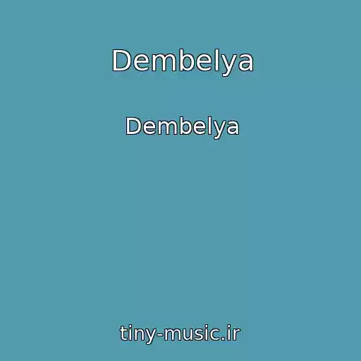 کاور آهنگ Dembelya از Dembelya