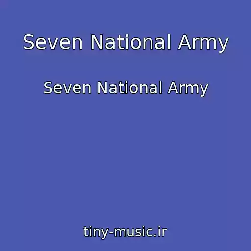 کاور آهنگ Seven National Army از Seven National Army