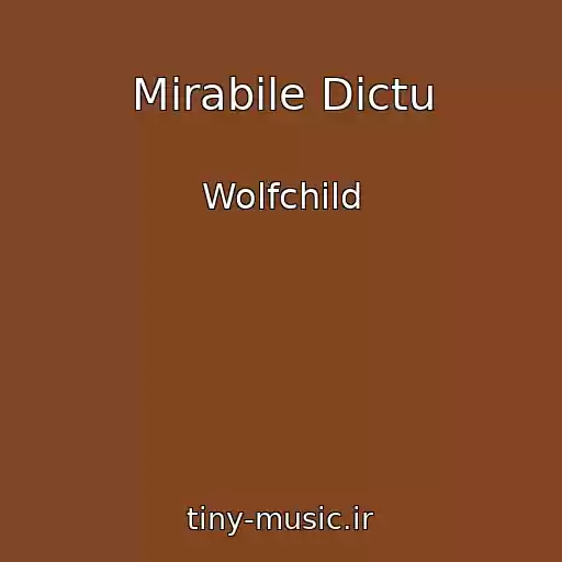 کاور آهنگ Mirabile Dictu از Wolfchild