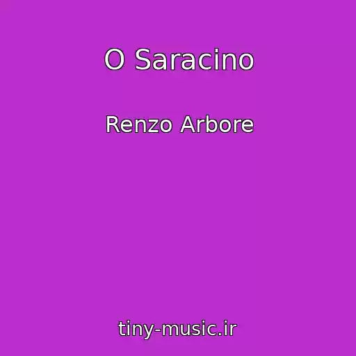 کاور آهنگ O Saracino از Renzo Arbore