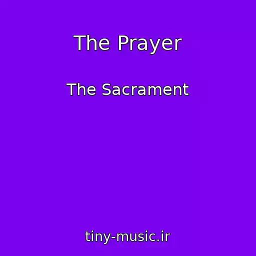 کاور آهنگ The Prayer از The Sacrament