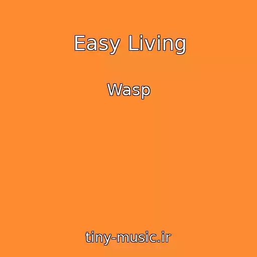 کاور آهنگ Easy Living از Wasp
