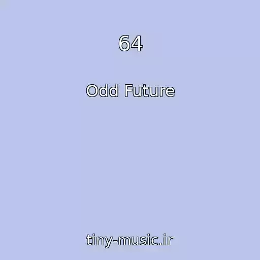 کاور آهنگ 64 از Odd Future