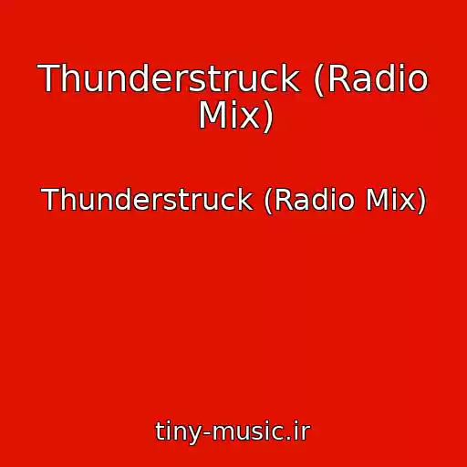 کاور آهنگ Thunderstruck (Radio Mix) از Thunderstruck (Radio Mix)