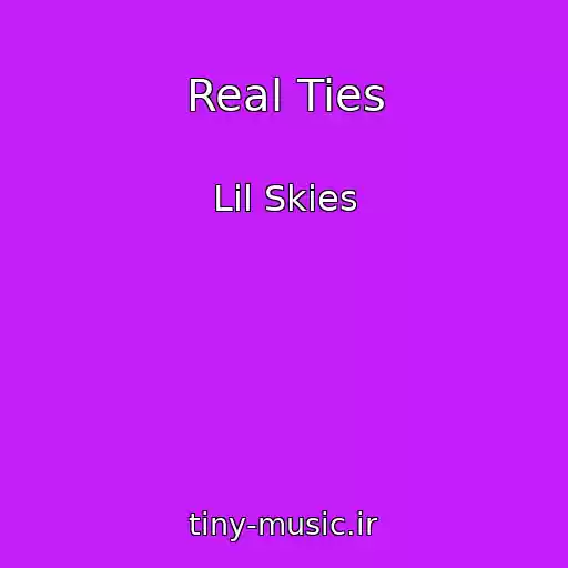کاور آهنگ Real Ties از Lil Skies