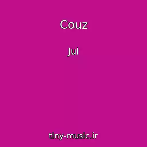 کاور آهنگ Couz از Jul