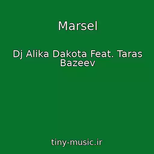 کاور آهنگ Marsel از Dj Alika Dakota Feat. Taras Bazeev