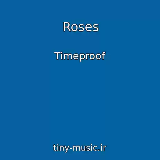 کاور آهنگ Roses از Timeproof