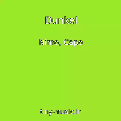 کاور آهنگ Dunkel از Nimo, Capo