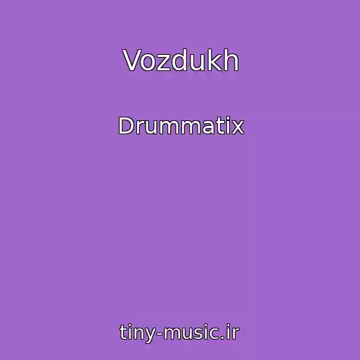 کاور آهنگ Vozdukh از Drummatix