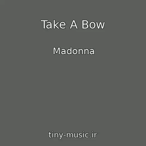 کاور آهنگ Take A Bow از Madonna