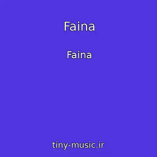 کاور آهنگ Faina از Faina