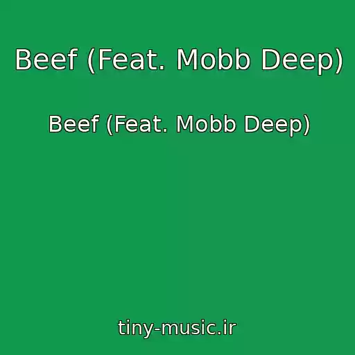 کاور آهنگ Beef (Feat. Mobb Deep) از Beef (Feat. Mobb Deep)
