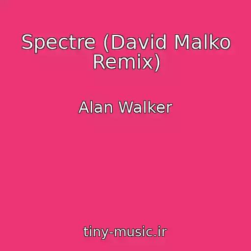 کاور آهنگ Spectre (David Malko Remix) از Alan Walker