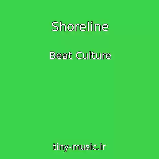 کاور آهنگ Shoreline از Beat Culture