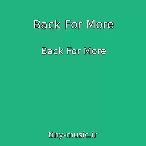 کاور آهنگ Back For More از Back For More