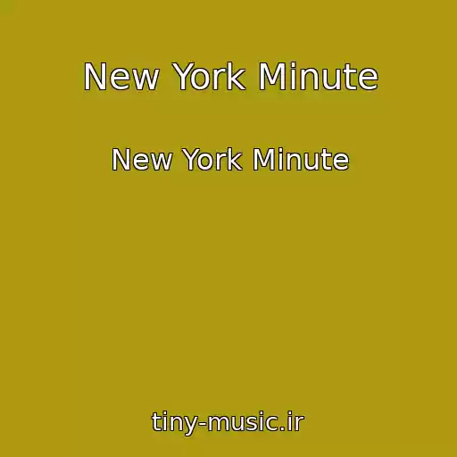 کاور آهنگ New York Minute از New York Minute