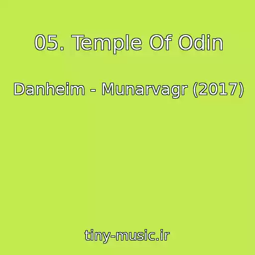 کاور آهنگ 05. Temple Of Odin از Danheim - Munarvagr (2017)