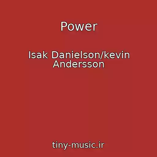 کاور آهنگ Power از Isak Danielson/kevin Andersson