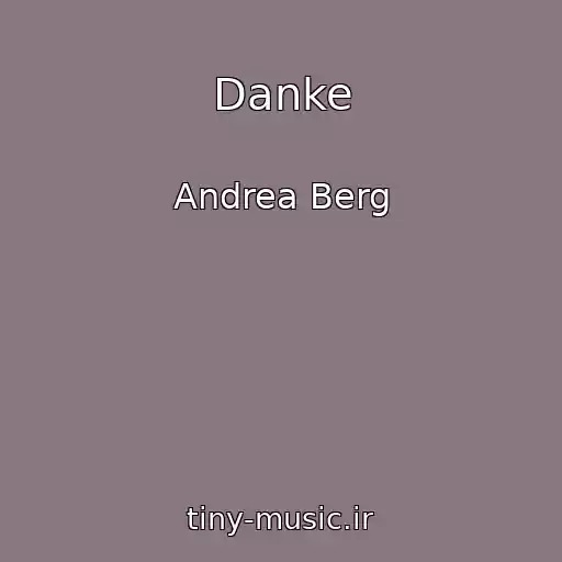 کاور آهنگ Danke از Andrea Berg