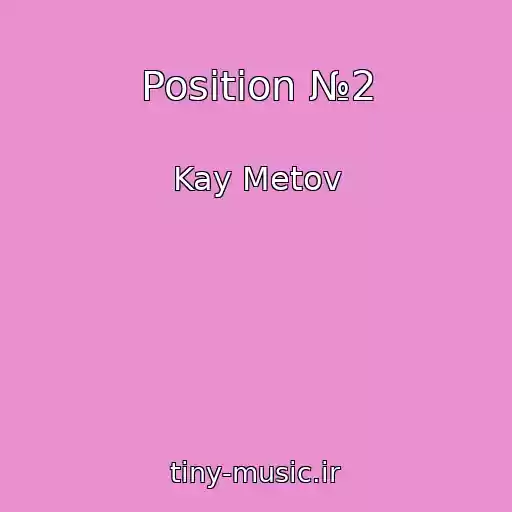 کاور آهنگ Position №2 از Kay Metov