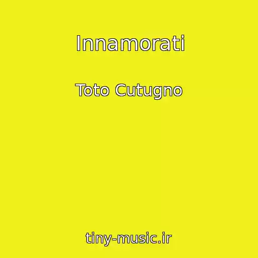 کاور آهنگ Innamorati از Toto Cutugno