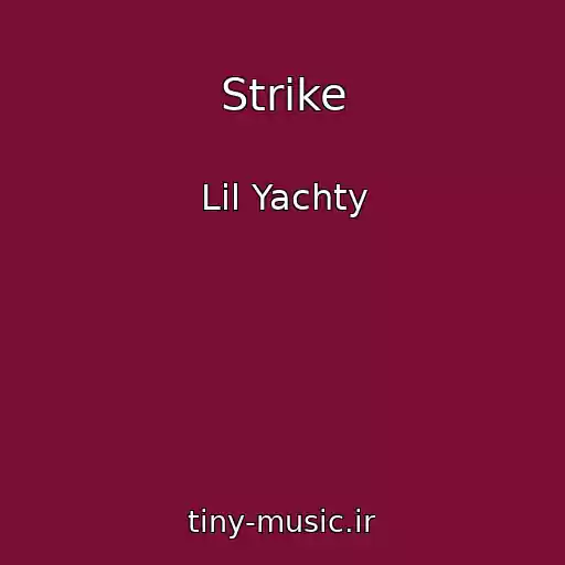 کاور آهنگ Strike از Lil Yachty