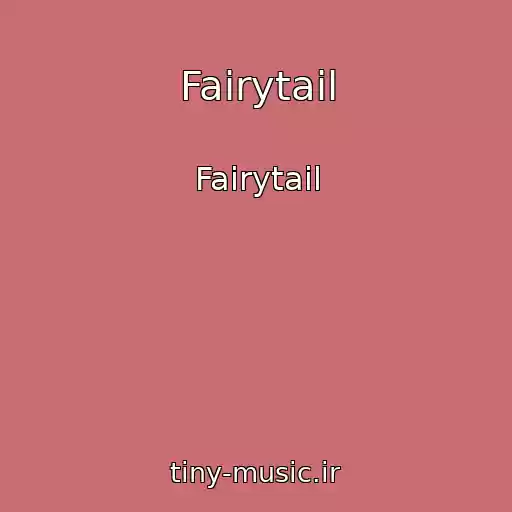 کاور آهنگ Fairytail از Fairytail