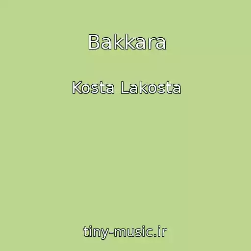 کاور آهنگ Bakkara از Kosta Lakosta