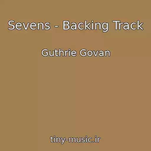 کاور آهنگ Sevens - Backing Track از Guthrie Govan