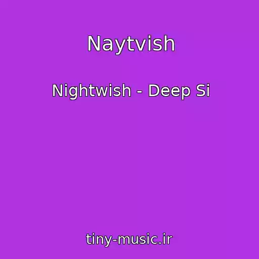 کاور آهنگ Naytvish از Nightwish - Deep Si