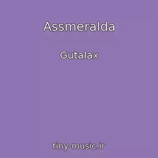 کاور آهنگ Assmeralda از Gutalax