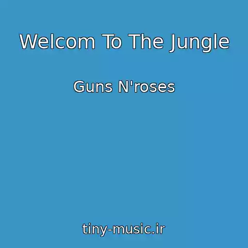 کاور آهنگ Welcom To The Jungle از Guns N'roses