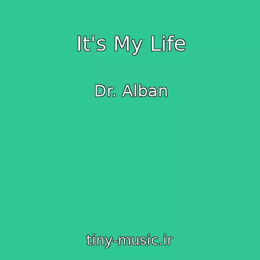 کاور آهنگ It's My Life از Dr. Alban