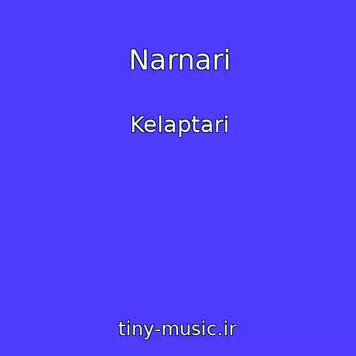 کاور آهنگ Narnari از Kelaptari