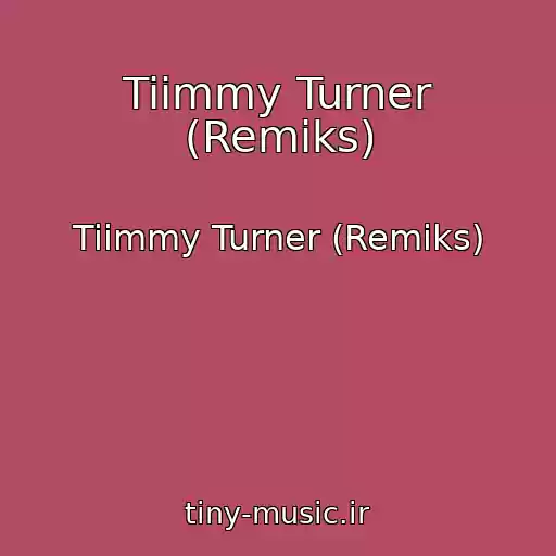 کاور آهنگ Tiimmy Turner (Remiks) از Tiimmy Turner (Remiks)