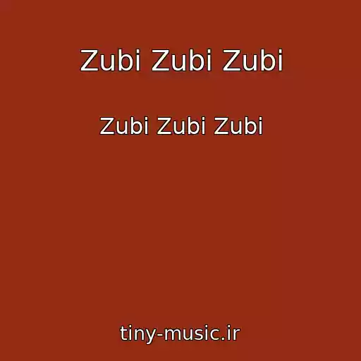 کاور آهنگ Zubi Zubi Zubi از Zubi Zubi Zubi