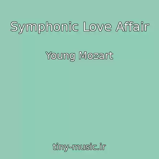 کاور آهنگ Symphonic Love Affair از Young Mozart